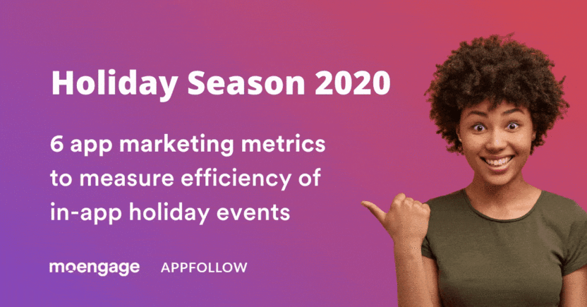 6 App Metrics For Holiday Marketing Efficiency Measurement