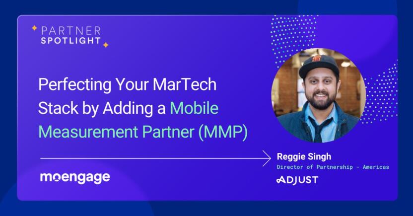 [Partner Spotlight] Perfecting Your MarTech Stack by Adding a Mobile Measurement Partner