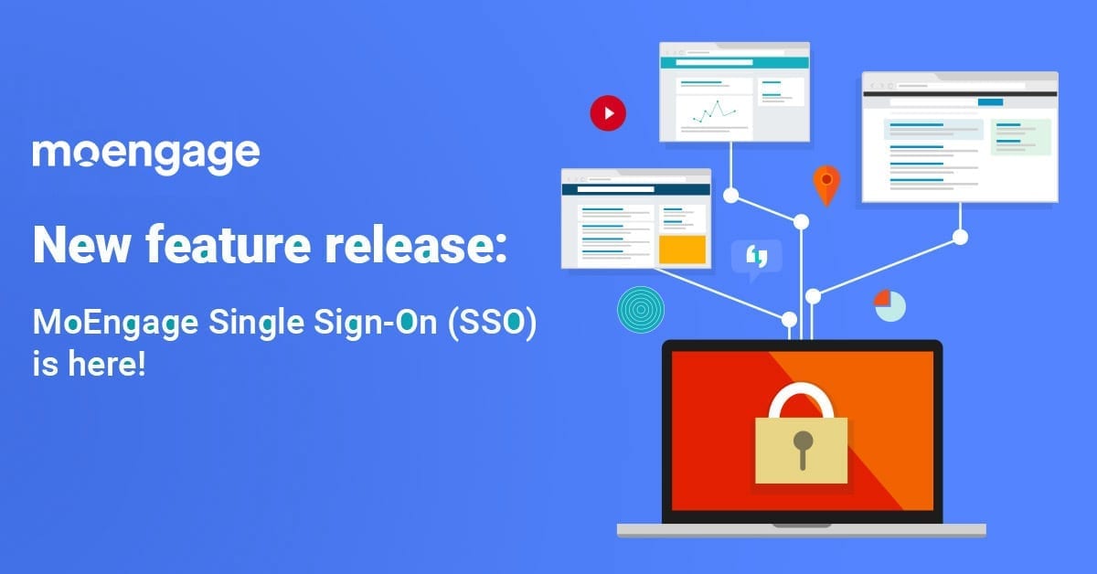 Product Announcement: Introducing Single Sign-On (SSO) on MoEngage