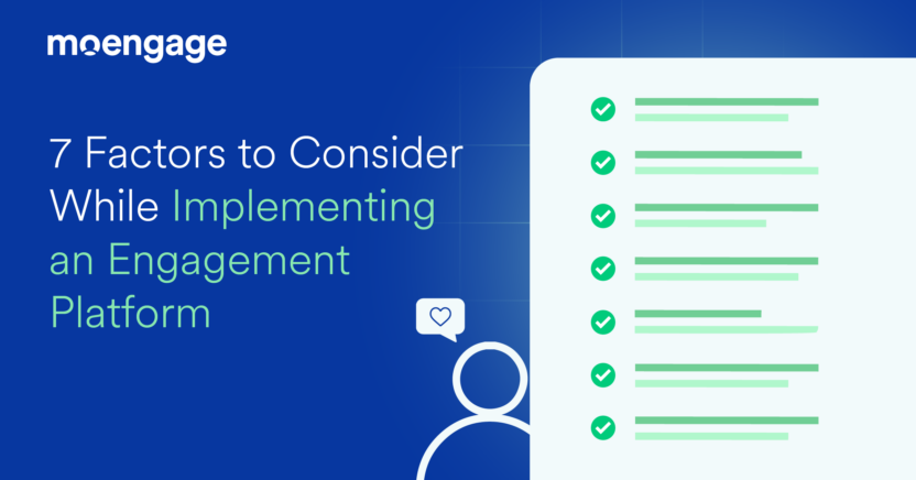 7 Factors to Consider While Implementing an Engagement Platform for Retail Brands