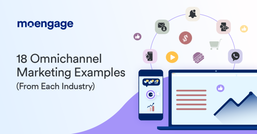 18 Omnichannel Marketing Examples (From Each Industry)