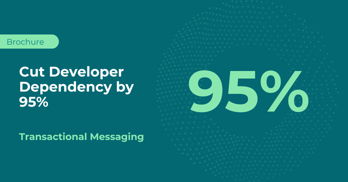 Reduce Developer Dependency by 95%