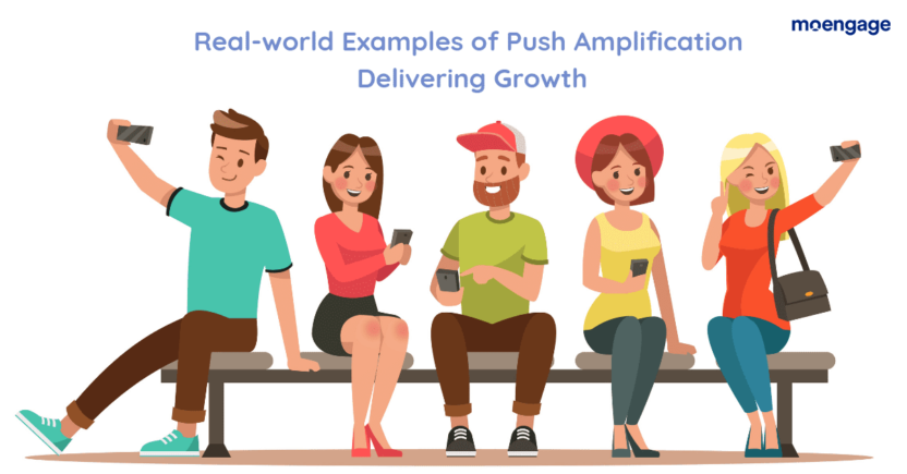 Real-world Examples of Push Amplification® Delivering Growth