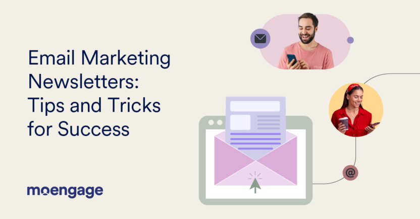 Email Marketing Newsletters: Tips and Tricks for Success