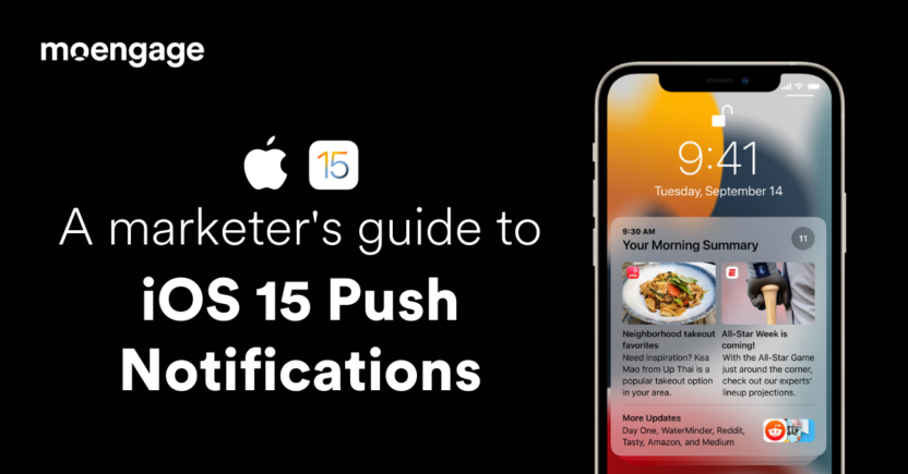 How Can Marketers Engage Customers After The iOS 15 Push Notification Update