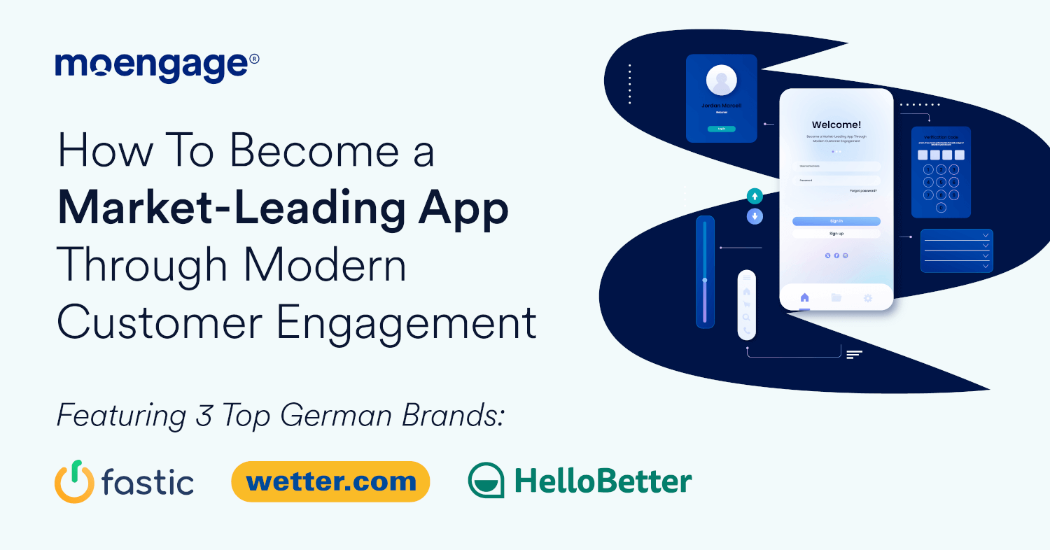 How To Become a Market-Leading App Through Modern Customer Engagement