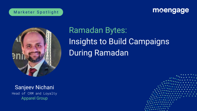 Marketing During and Post-Ramadan: Insights From Apparel Group (Sanjeev Nichani, Head of CRM and Loyalty)