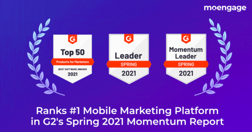 MoEngage #1 Mobile Marketing Platform in G2’s Spring 2021 Momentum Report