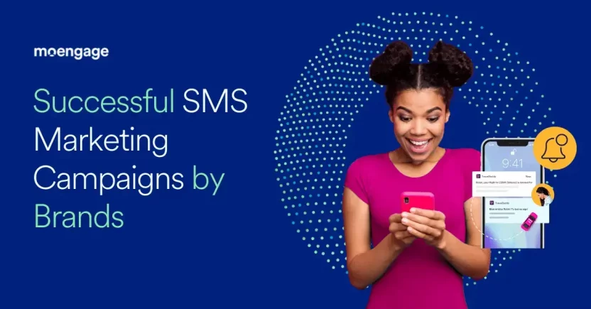 Successful SMS Marketing Campaigns by D2C and B2C Brands