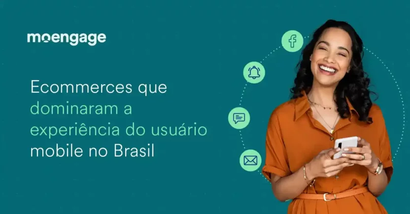 Marcas de E-commerce no Brasil Que Dominam a Experiência Mobile do Cliente